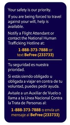 Southwest Airlines is adding lavatory placards in all aircraft promoting the Human Trafficking Hotline and the immediate support which our Flight Attendants can provide.